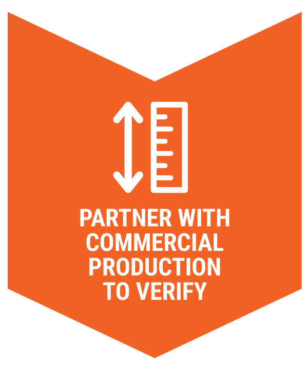 Partner with commercial Production to verify